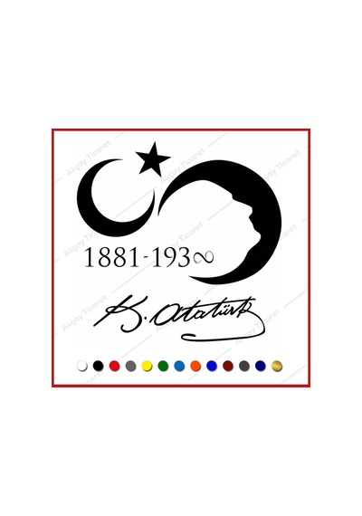 Mustafa Kemal Atatürk Sticker Oto Sticker Araba Sticker