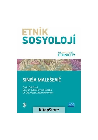 Etnik Sosyoloji / Sinisa Malesevic
