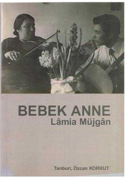 Bebek Anne - Lamia Müjgan