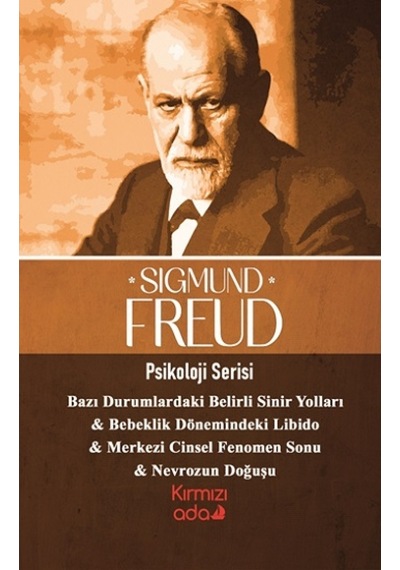 Sigmund Freud Psikoloji Serisi - Sigmund Freud - Kırmızı Ada Yayınları