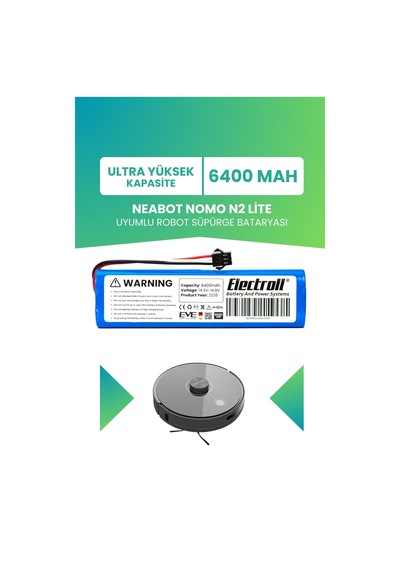 Neabot Nomo N2 Lite Uyumlu Batarya Ultra Yüksek Kapasite 6400mah Pil Robot Süpürge Bataryası