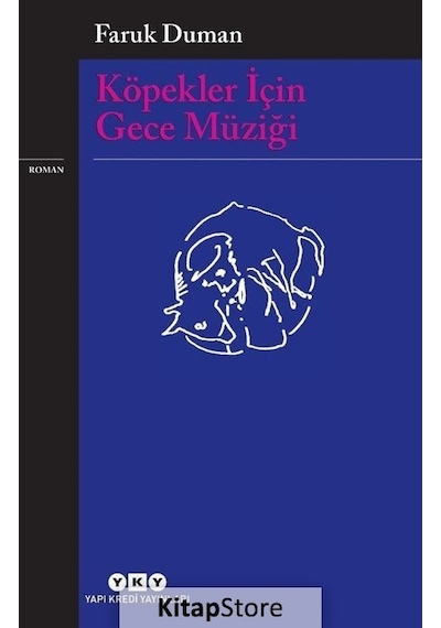 Kitapstore Köpekler için Gece Müziği / Faruk Duman