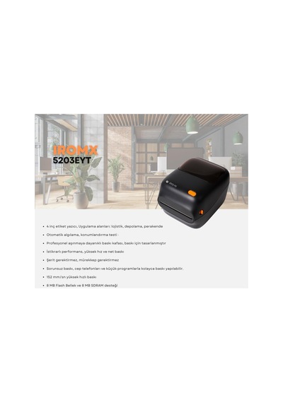 Iromx 5203eyt Thermal / 152mm/s Usb/seri/ethernet Etiket / Barkod Yazıcı