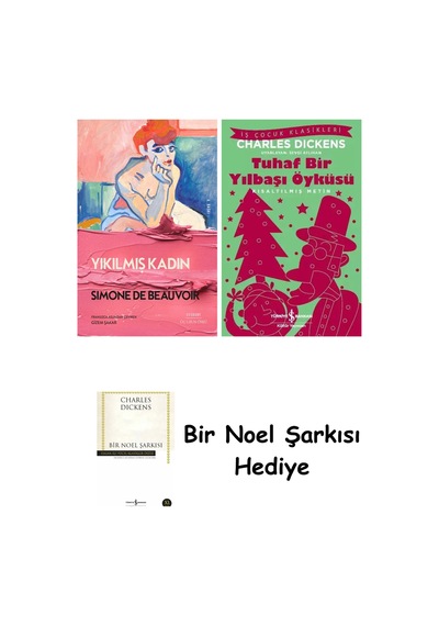 Yıkılmış Kadın + Tuhaf Bir Yılbaşı Öyküsü + Bir Noel Şarkısı