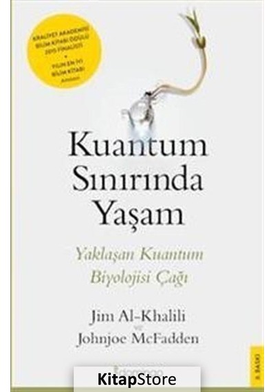 Kuantum Sınırında Yaşam / Jim Al-Khalili