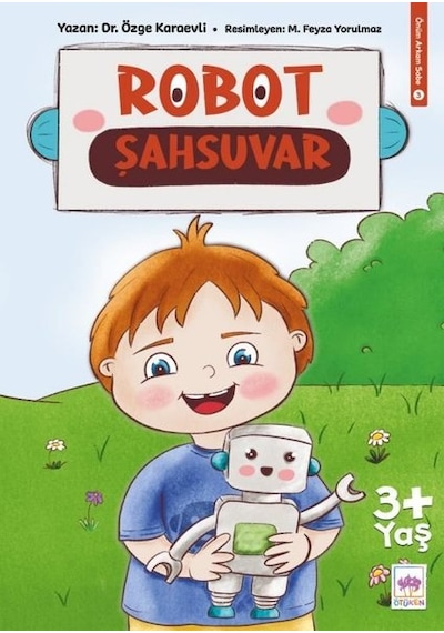 Robot Şahsuvar - Önüm Arkam Sobe 3 - Özge Karaevli - Ötüken Neşriyat