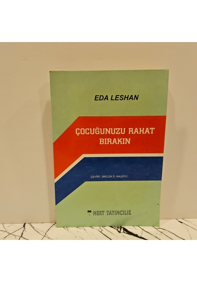 Çocuğunuzu Rahat Bırakın