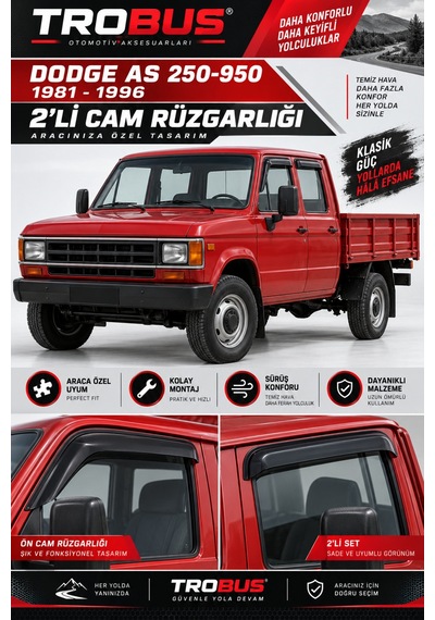 Premium Dodge As 250 / 950 Kamyon Grubu Uyumlu Dıştan Yapıştırma Rüzgarlık Tüm Yıllar 2'li
