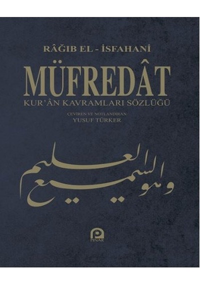 Müfredat  - Kur'an Kavramları Sözlüğü  - Ragıb El -İsfahani  - Pınar Yayıncılık