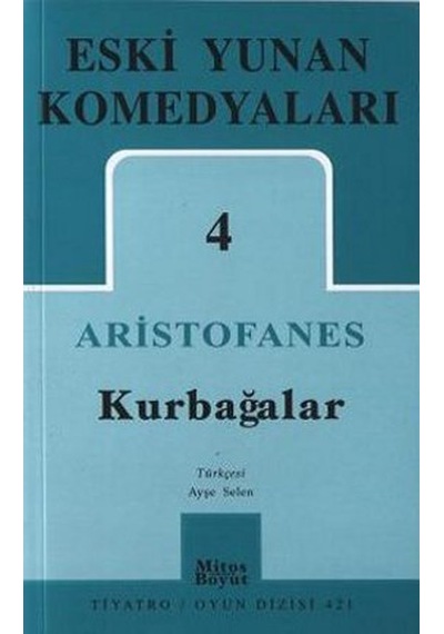 Eski Yunan Komedyaları 4 - Kurbağalar