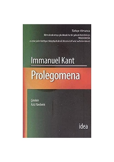 Prolegomena: Bilim Olarak Ortaya Çıkabilecek Her Bir Gelecek Metafizik İçin Sku: Smgstk6d8f54fb25