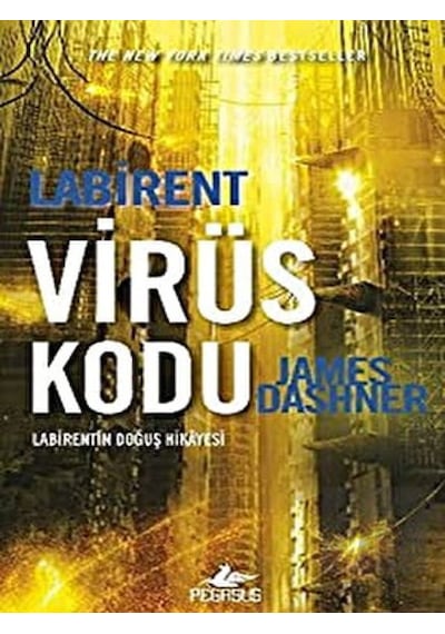 Labirent - Virüs Kodu - James Dashner - Pegasus