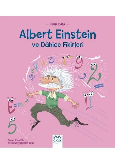 Albert Einstein ve Dahice Fikirleri - Mini Dahi - Altea Villa - 1001 Çiçek