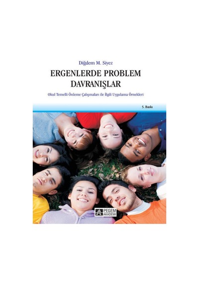 Pegem Akademi Yayıncılık - Ergenlerde Problem Davranışlar