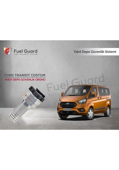 Ford Tourneo Custom Minivan-Panelvan Yakıt Depo Koruma Cihazı