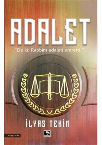 Adalet - İlyas Tekin - Çınaraltı Yayınları