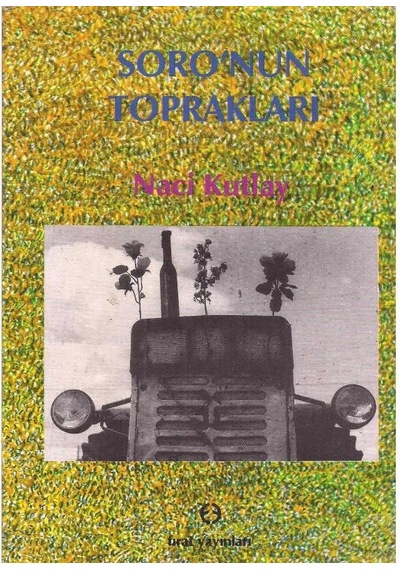Soronun Toprakları - Naci Kutluay