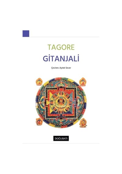 Gitanjali - Rabindranath Tagore - Doğu Batı Yayınları