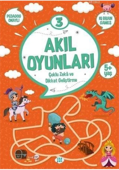 Dokuz Yayınları Akıl Oyunları 3 5+ Yaş Dikkat Geliştirme ve Ço