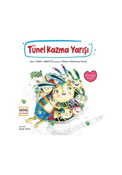 Tünel Kazma Yarışı - Claire Jobert - Nar Çocuk
