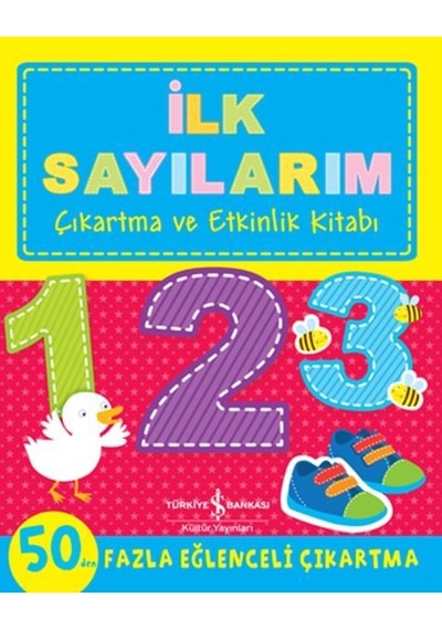İlk Sayılarım - Çıkartma Ve Etkinlik Kitabı