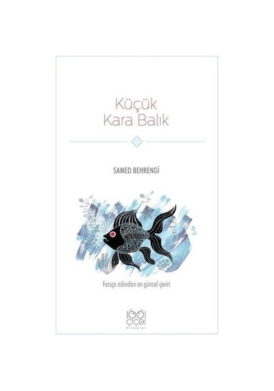 Küçük Kara Balık - Samed Behrengi - 1001 Çiçek