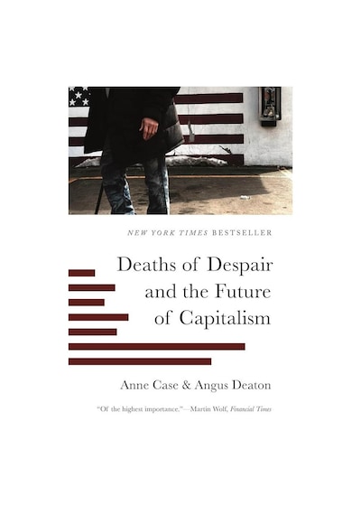 Deaths Of Despair And The Future Of Capitalism