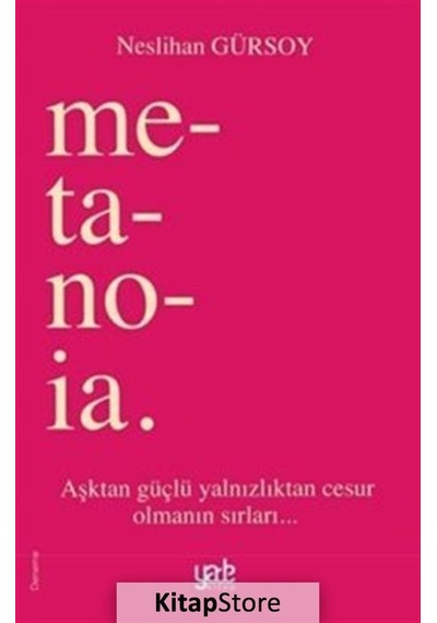 Metanoia - Neslihan Gürsoy - Yade Kitap