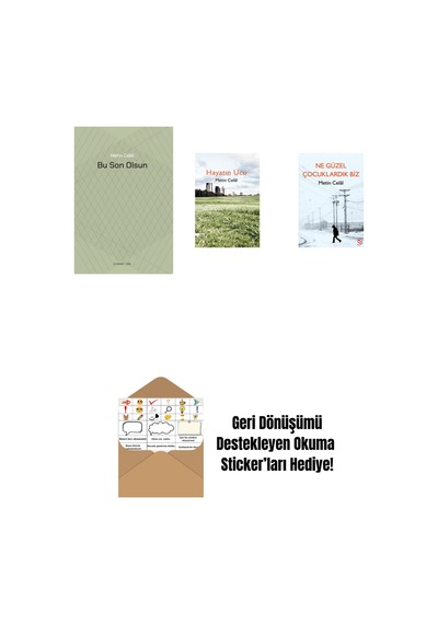 Bu Son Olsun + Hayatın Ucu + Ne Güzel Çocuklardık Biz + Okuma Sticker'ları
