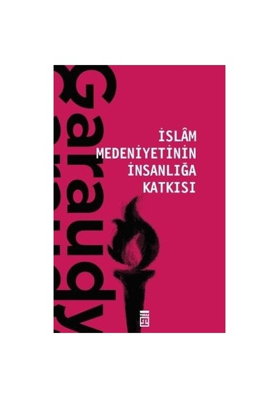 İslam Medeniyetinin Katkıları - Tarihi Perspektif