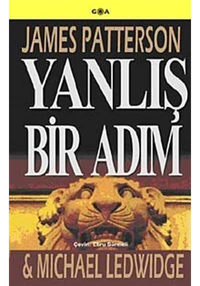Yanlış Bir Adım - Michael Ledwidge -  James Patterson - Goa