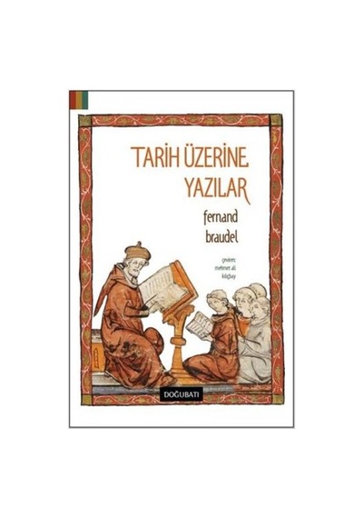 Tarih Üzerine Yazılar