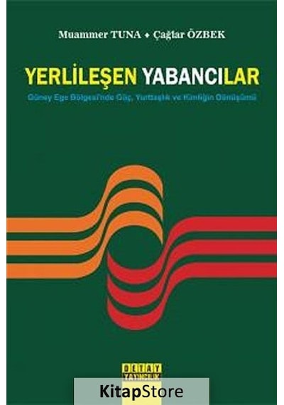 Yerlileşen Yabancılar / Doç. Dr. Muammer Tuna