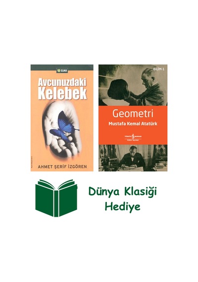 Avucunuzdaki Kelebek + Geometri + Dünya Klasiği Hediye