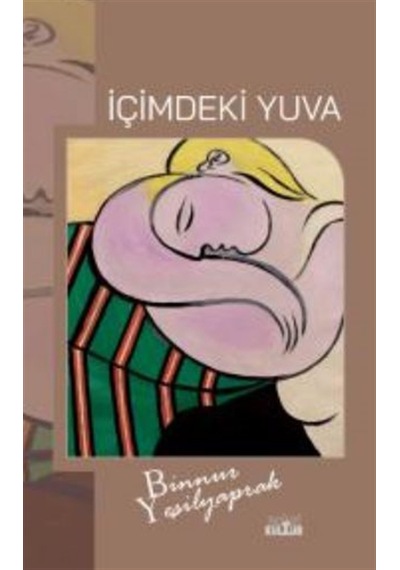 İçimdeki Yuva / Dr. Binnur Yeşilyaprak