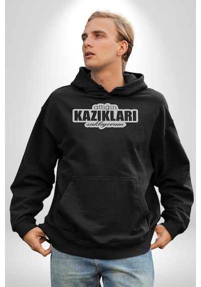 Atığın Kazıkları Saklıyorum Yazılı Kadın Erkek Siyah Kapüşonlu Sweatshirt Hoodie Siyah