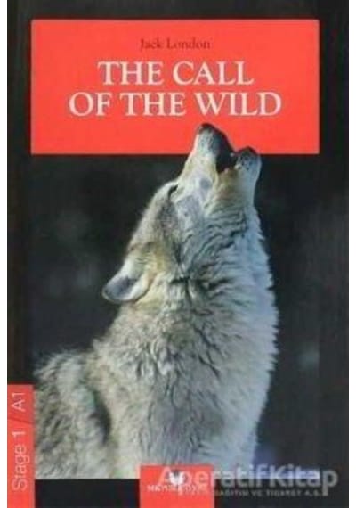 Stage-1 Call Of The Wild - İngilizce Hikaye - Jack London - MK Publications