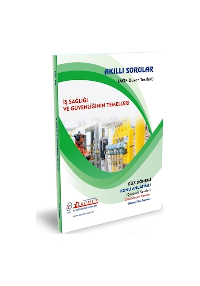 İlkumut Yayınları - iş Sağlığı Ve Güvenliğinin Temelleri - Konu Anlatımlı - Çözümlü Sorular