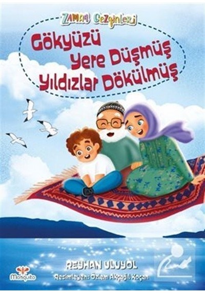 Zaman Gezginleri 4 / Gökyüzü Yere Düşmüş Yıldızlar Dökülmüş / ...