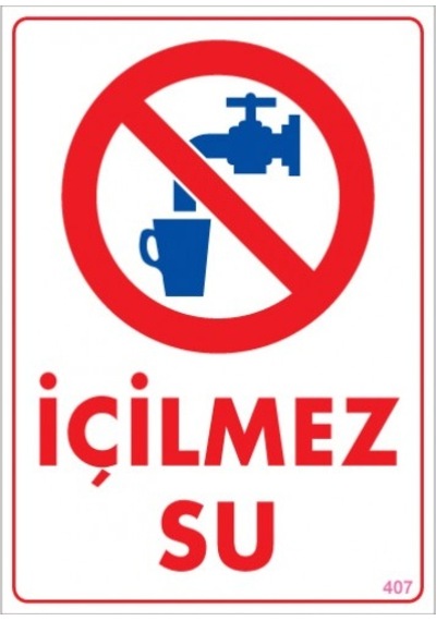 SÖNSAN UYARI LEVHALARI ''İÇİLMEZ SU'' PVC 25*35