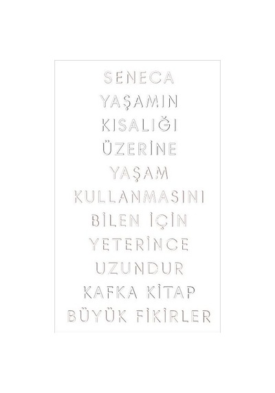 Yaşamın Kısalığı Üzerine - Seneca - Kafka Kitap