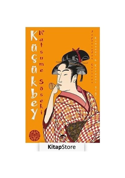 Küçükbey / Natsume Soseki