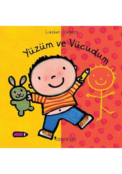 Yüzüm ve Vücudum - Liesbet Slegers - Domingo Yayınevi