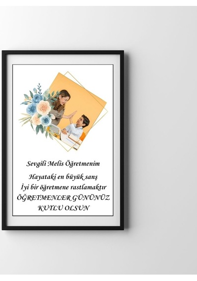 Öğretmenler Günü Hediyesi Kişiye Özel İsimli Duvar Tablosu Yapışkanlı Sök Tak Çerçeveli