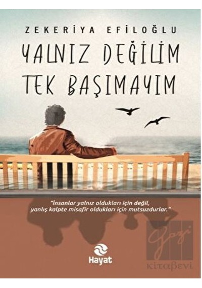 Yalnız Değilim Tek Başımayım Hayat Yayınları - Hayat Yayınları