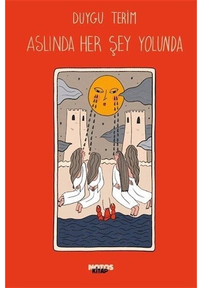 Aslında Her Şey Yolunda - Duygu Terim - Notos