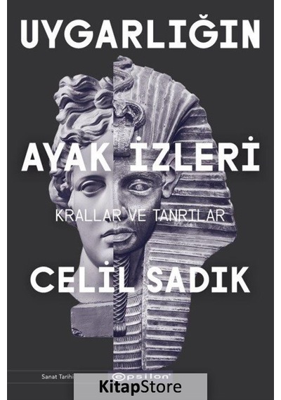 Uygarlığın Ayak İzleri / Celil Sadık N11.7888