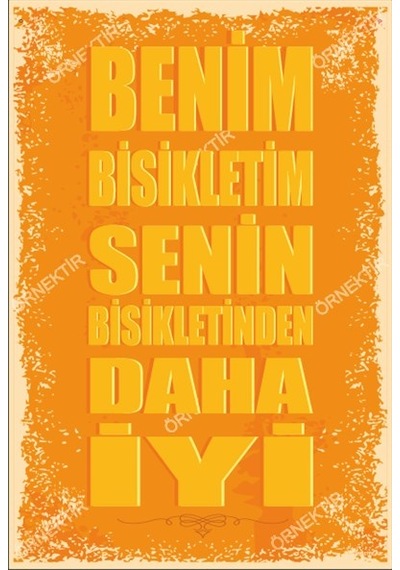 Benim bisikletim senin bisikletinden daha iyi duvar yazıları retr