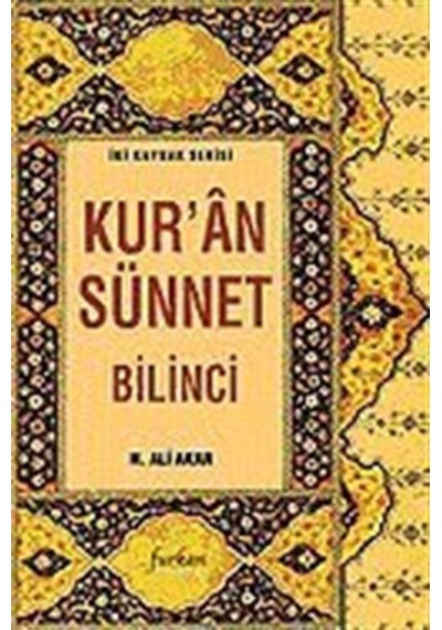Kur'an Sünnet Bilinci / H. Ali Kar