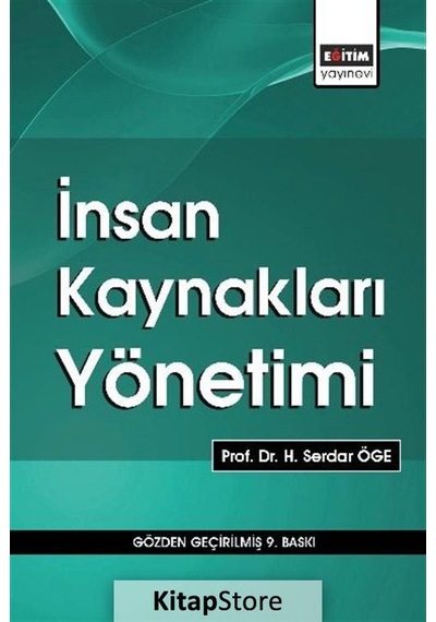 Insan Kaynakları Yönetimi / Doç. Dr. Serdar Öge